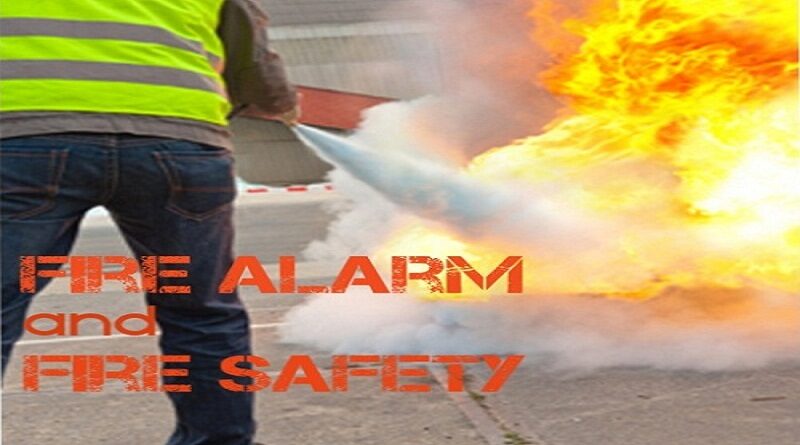 fire alarm and fire safety
